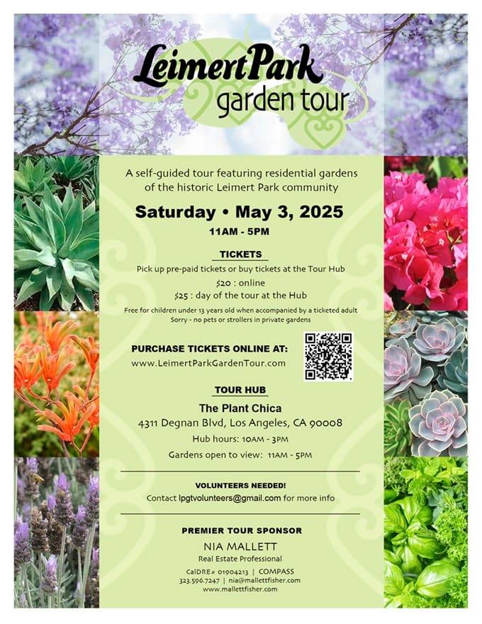 Leimert Park Garden Tour flyer framed by photos of jacaranda, agave, bougainvillea and succulents. Saturday May 3, 2025, 11 AM to 5 PM. Tour hub at The Plant Chica, 4311 Degnan Boulevard.
