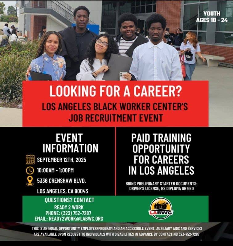 Looking for a career? Los Angeles Black Worker Center job recruitment event flyer with a photo of five young adults. September 12, 2025, 10 AM to 1 PM, 5336 Crenshaw Boulevard. Youth ages 18 to 24.