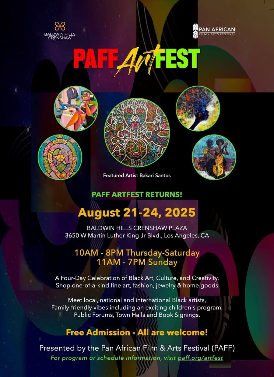 PAFF ArtFest flyer with five circular artworks including a portrait by featured artist Bakari Santos. August 21 to 24, 2025 at Baldwin Hills Crenshaw Plaza. Free admission.